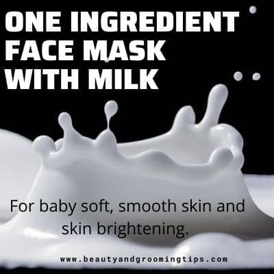 Milk One ingredient mask recipe for baby soft, smoothskin and skin lightening