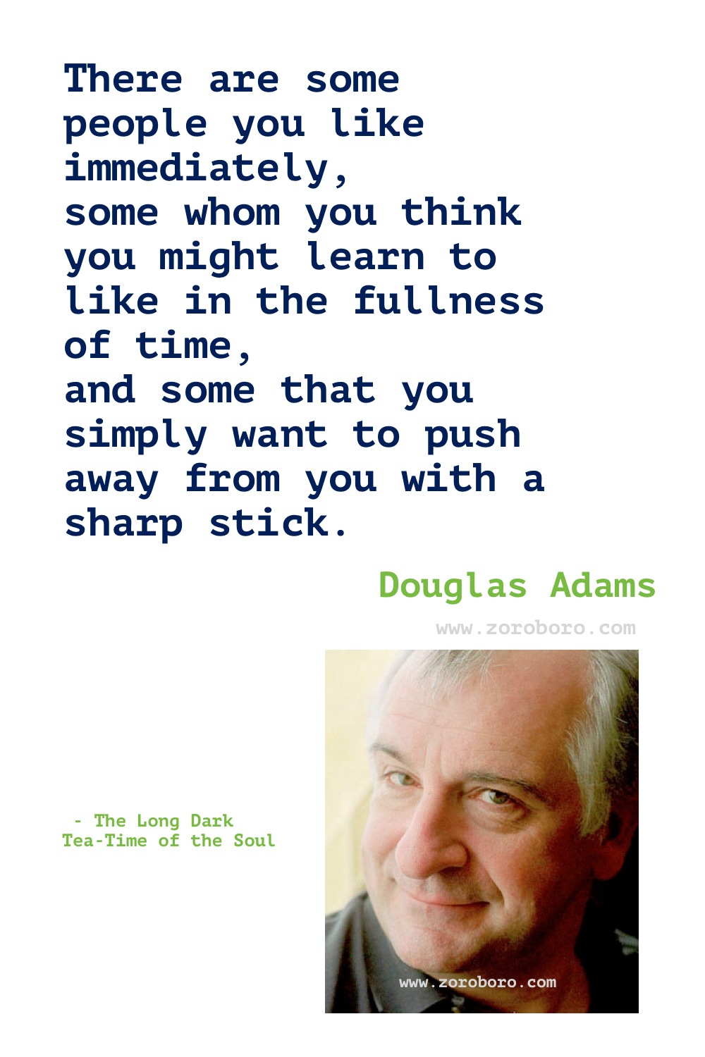 Douglas Adams Quotes, Douglas Adams Books Quotes, Douglas Adams The Hitchhiker's Guide to the Galaxy. Douglas Adams Quotes, Mostly Harmless, The Salmon of Doubt Quotes.