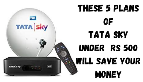 Best 5 plans of Tata Sky under 500