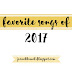 Favorite Songs Of 2017