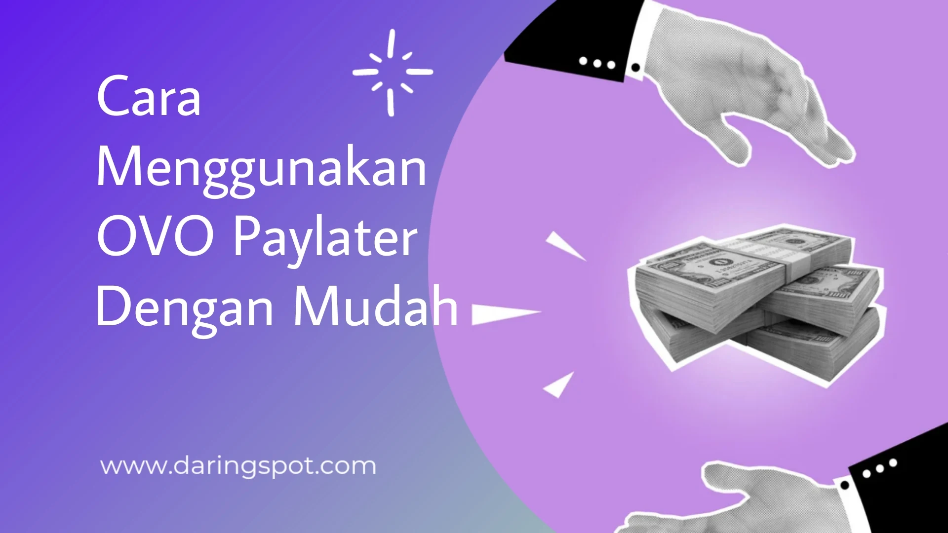 Cara Menggunakan OVO Paylater Dengan Mudah