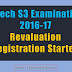 Registration for Revaluation of B.Tech S3 Examination 2016-17