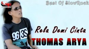 Lirik Lagu Terbaru Thomas Arya - Rela Demi Cinta