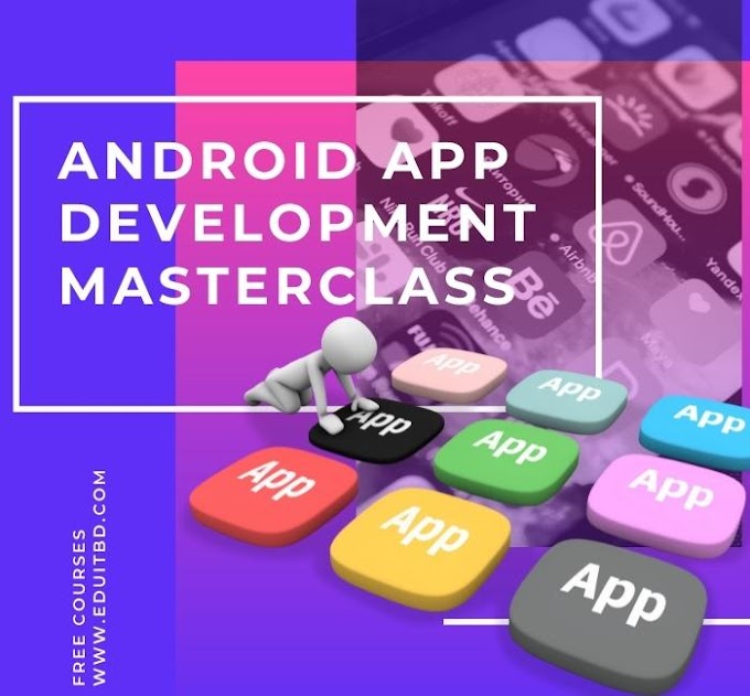 Android App Development Masterclass