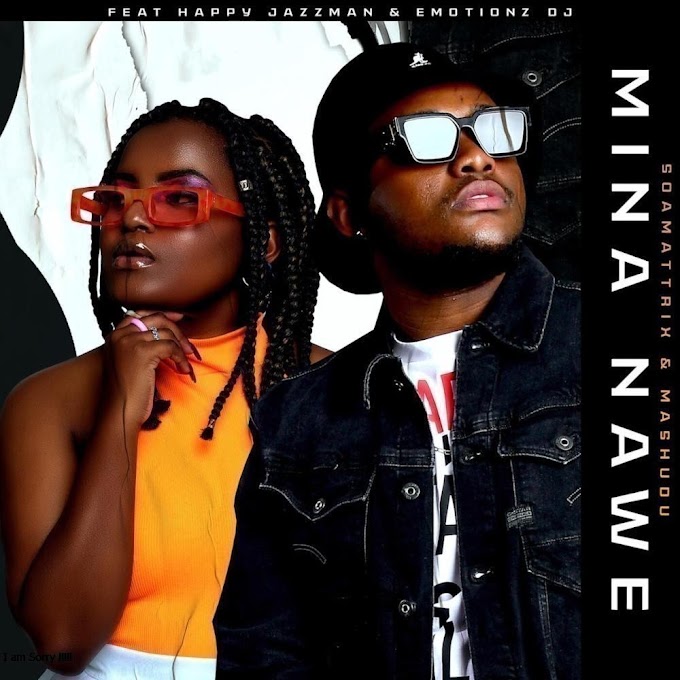 Soa Mattrix & Mashudu - Mina Nawe (feat. Happy Jazzman & Emotionz DJ) [Exclusivo 2022] (Download Mp3)