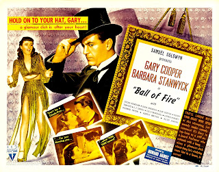 BALL OF FIRE. Cartelera Half Sheet: 71 x 56 cms. Estados Unidos. BOLA DE FUEGO. Ball of Fire. 1941. Estados Unidos. Dirección: Howard Hawks. Reparto: Gary Cooper, Barbara Stanwyck, Oskar Homolka, Henry Travers, Tully Marshall, Richard Haydn, S. Z. Sakall, Audrey Mather, Dana Andrews, Dan Duryea, Ralph Peters, Kathleen Howard, Mary Field, Charles Lane, Elisha Cook Jr.