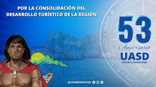 UASD Recinto Barahona dedica aniversario 53 a la Consolidación del Desarrollo Turístico de la Región Enriquillo