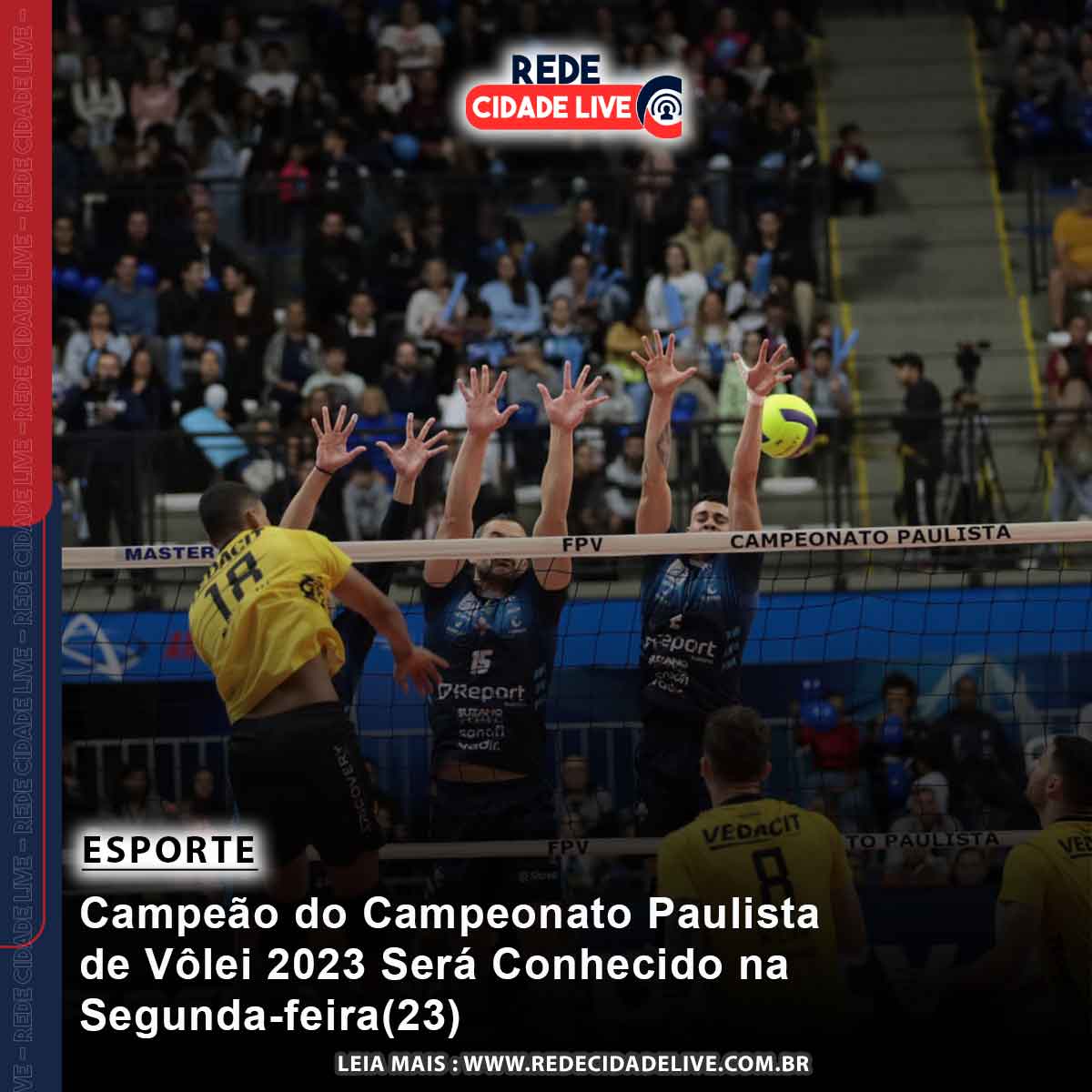 Campeão do Campeonato Paulista de Vôlei 2023 Será Conhecido na