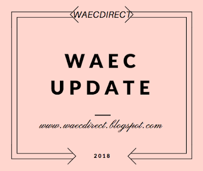 WAEC Set to Conduct Three Exams Annually