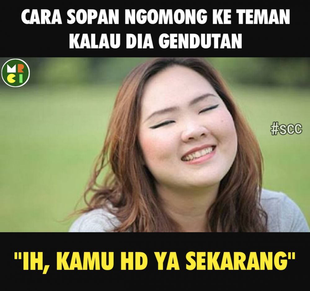 10 Meme Lucu Cara Sopan Bilang Gendut Ini Bikin Nyengir Sendiri