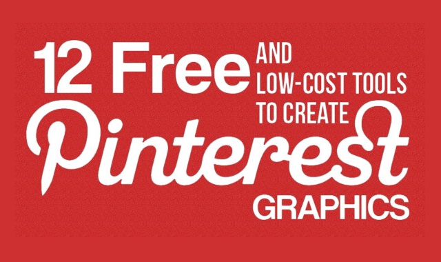Image: 12 Free Tools to Help You Create Amazing Pinterest Graphics #infographic
