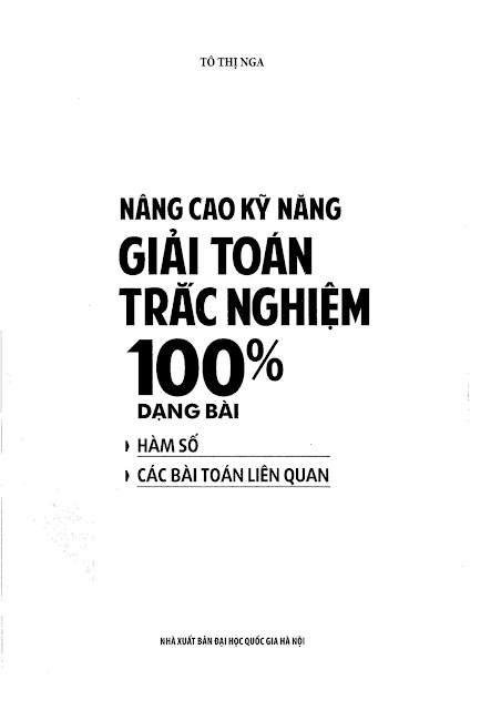 [Tomtatkienthuc.com] Nâng cao kỹ năng giải toán trắc nghiệm 100_ dạng bài hàm số và các bài toán liên quan