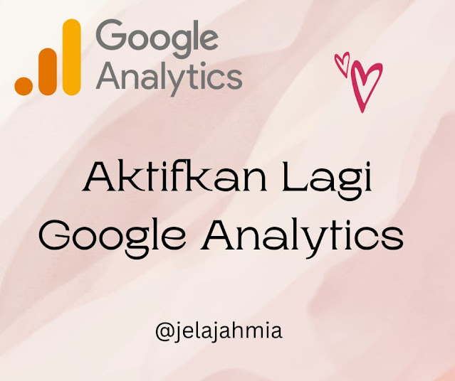 Aktifkan Lagi Google Analytics