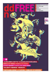 DDN Free 13 - Dicembre 2010 | CBR 96 dpi | Irregolare | Professionisti | Architettura | Arte | Design
Il free magazine del design.
