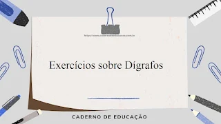 Exercícios sobre Dígrafos, com gabarito