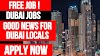 Dubai Jobs for Locals || Jobs in Dubai || Dubai Jobs 2020 || Jobs in Dubai 2020