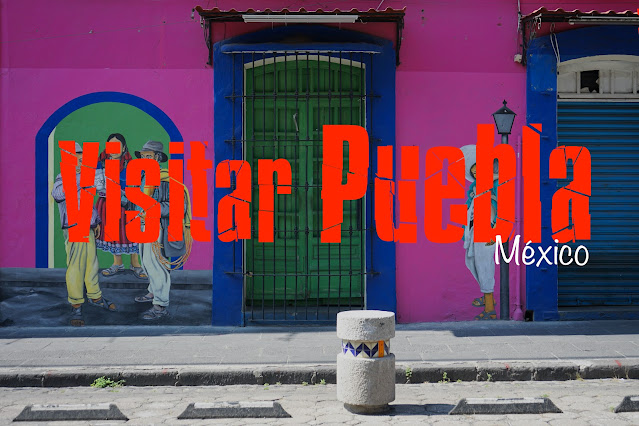Puebla, o que visitar