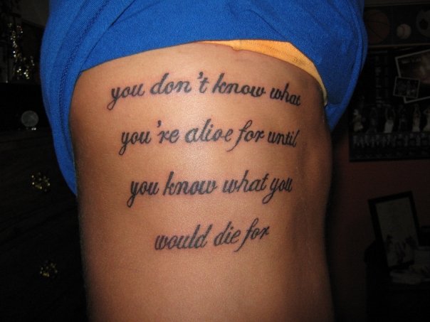 Word Tattoos A tattoo of words can also serve as a memorial for a loved one
