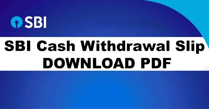 SBI Cash Withdrawal Slip PDF