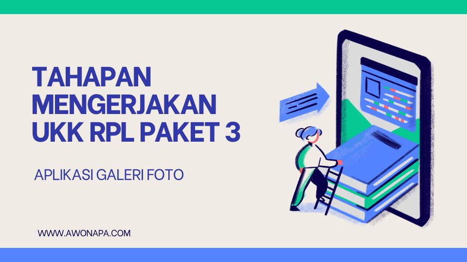 Tahapan Mengerjakan UKK RPL Paket 3