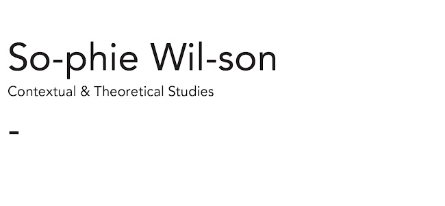 Sophie Wilson//Contextual & Theoretical Studies