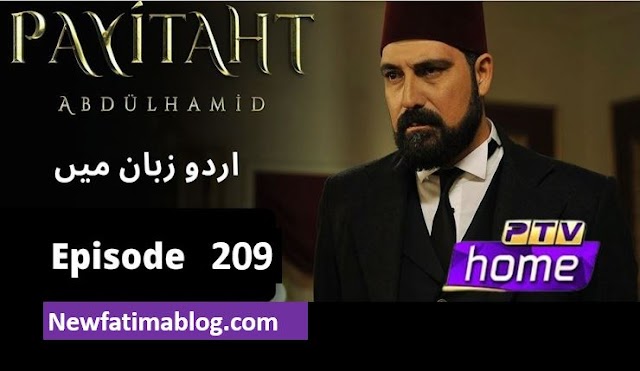 Payitaht Sultan Abdul Hamid Episode 209 in urdu by PTV