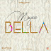 ANTICIPATE : MAGASCO DROPS NEW AUDIO  "BELLA" DROPPING ANY TIME FROM NOW 