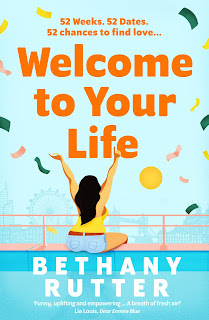 Cover of Welcome to Your Life by Bethany Rutter, which features a cartoon brunette woman sitting on a wall with her back to viewer, her arms in the air. The title is in orange above her and below her the author's name is in white with a blue background. There are confetti pieces falling from the sky