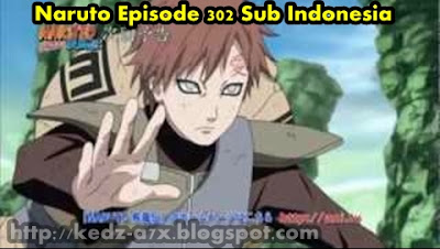 NAruto-episode-302-Bahasa-INdonesia-& Sub-Englisht