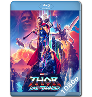 THOR: AMOR Y TRUENO (2022) 1080P HD MKV ESPAÑOL LATINO