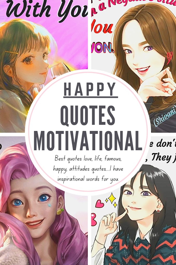 Best 10 Short Happy Quotes-Quotes Motivational