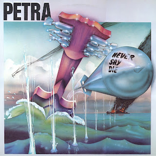 Petra [Never say die - 1981] aor melodic rock christian music blogspot albums bands