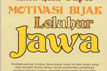 35 Ide Kata  Bijak  Jawa  Kuno Kehidupan Seffana