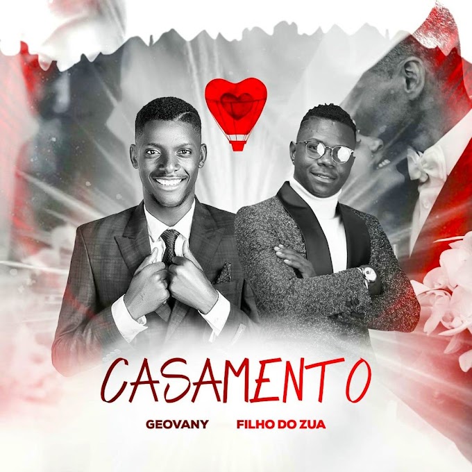 Geovany - Casamento (feat. Filho do Zua) [Exclusivo 2021] (Download MP3)