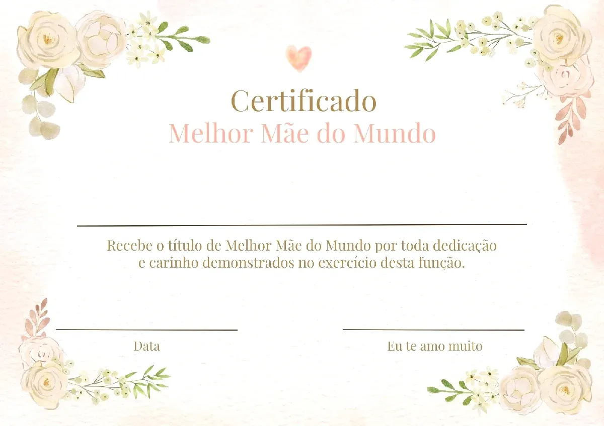 Certificados de Melhor Mãe do Mundo: Surpreenda a Mulher da Sua Vida no Dia das Mães