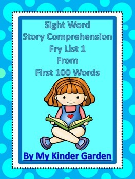 http://www.teacherspayteachers.com/Product/Sight-Word-Story-Comprehension-Fry-List-1-from-1st-100-Words-738248