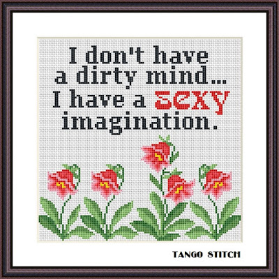 I don't have a dirty mind... funny cross stitch pattern - Tango Stitch