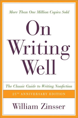 "On Writing Well: The Classic Guide to Writing Nonfiction" by William Zinsser