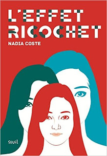 http://lesreinesdelanuit.blogspot.com/2017/05/leffet-ricochet-de-nadia-coste.html