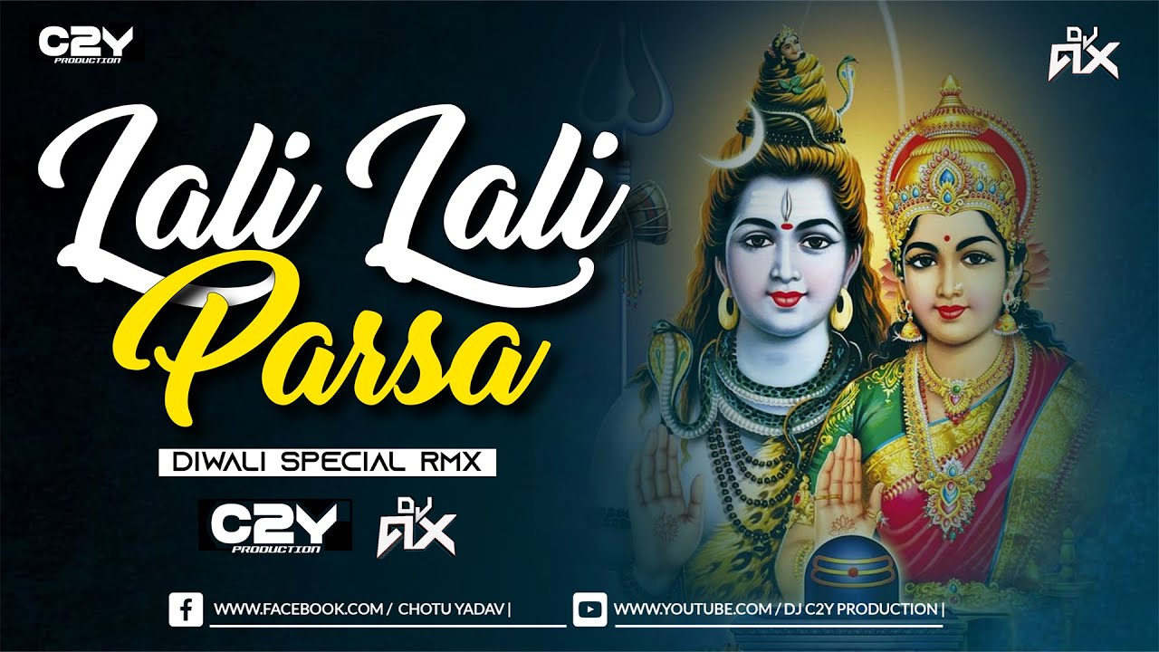 Lali Lali Parsa Remix | DJ C2Y X DJ AX | लाली लाली परसा | Diwali Special Remix | Gaura Gauri | CG DJ https://djaxindia.blogspot.com, DJAX, DJAXINDIA, dj ax, dj ax india