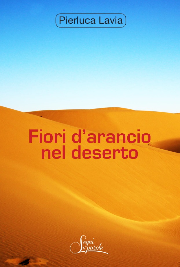 Fiori d'arancio nel deserto