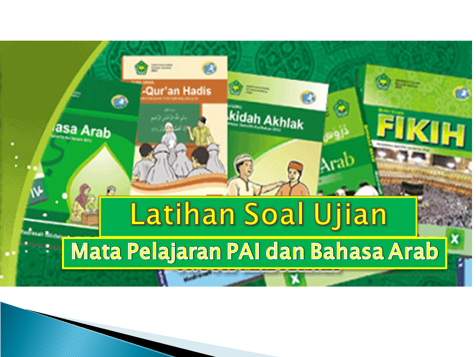 Latihan Soal Ujian Kenaikan Kelas Mata Pelajaran Agama ...