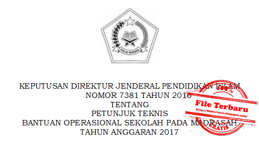 Petunjuk Teknis Bantuan Operasional Sekolah Pada Madrasah Tahun 2017