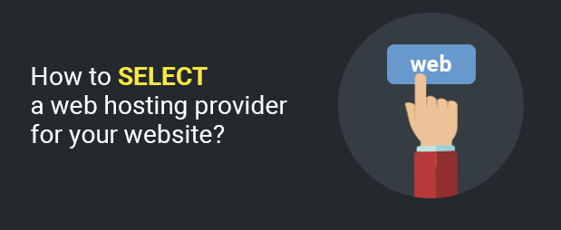 How to select a web hosting provider for your website