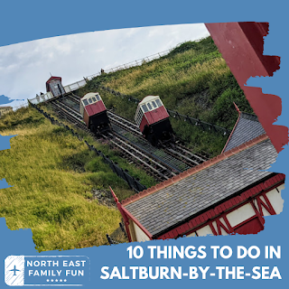 10 Things to do in Saltburn-by-the-Sea