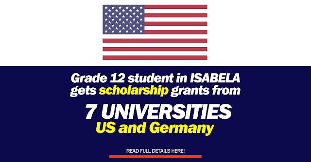 Grade 12 student in ISABELA gets scholarship grants from 7 universities | US and Germany