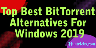 Top Best BitTorrent Alternatives For Windows 2019