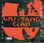 Wutangclancanitbeallsosimple