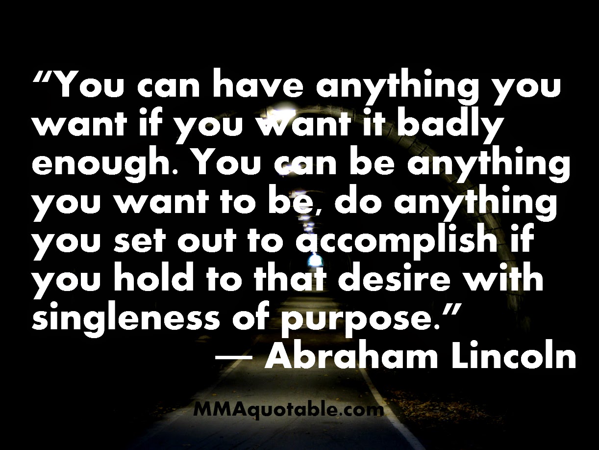 Motivational Quotes with Pictures (many MMA & UFC): “You can have