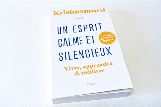Lundi Librairie : Un esprit calme et silencieux - Jiddu Krishnamurti 